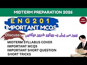 Eng201 Midterm Preparation 2026: Most Important MCQs, Short Long Questions Past papers, no choice.
