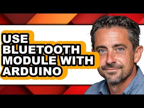 How to Use Bluetooth Module with Arduino - Step by Step