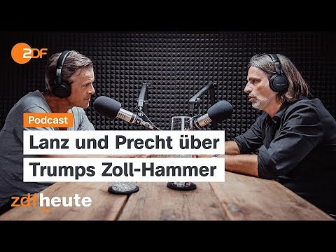 Podcast: Trumps Zölle: Das Ende des Welthandels? | Lanz & Precht