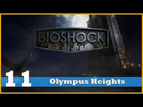 Let's Platinum Bioshock! - Part 11 - Olympus Heights