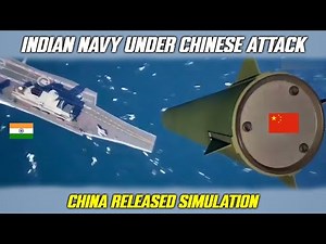 How China’s Carrier Killer Missiles Target Indian Navy Ships - Strike Simulation