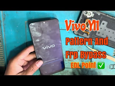 Vivo Y11 Pattern And Fro Bypass With EDL Point ✅