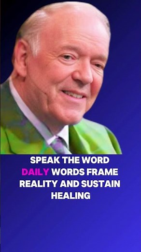 Speak God’s Word and Live Healed | Faith Confession & Divine Healing | Kenneth E. Hagin Teaching ...