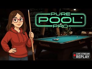 Pure Pool Pro - Stream Replay