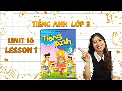 HỌC TIẾNG ANH LỚP 3 - Unit 16. Do you have any pets? - Lesson 1 - Thaki English