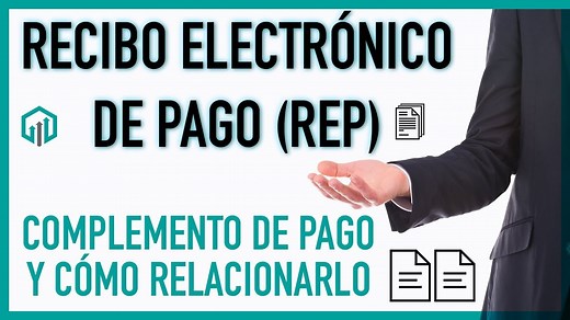 Recibo electrónico de pago o Complemento de pagos - Contador Contado