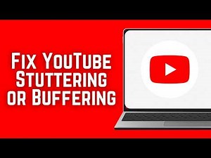 How To Fix YouTube Stuttering or Buffering 2026