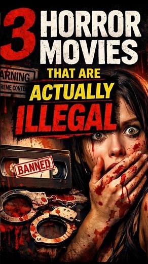 3 Horror Movies That Are ACTUALLY Illegal 🚫Banned Horror Movies That Can Lead To JAIL Time