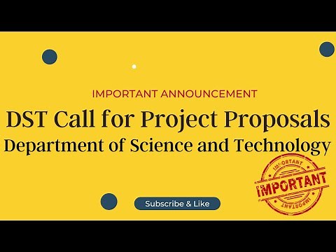 DST project proposal | call for project proposals | for Engineers, Scientists, scholars | trending