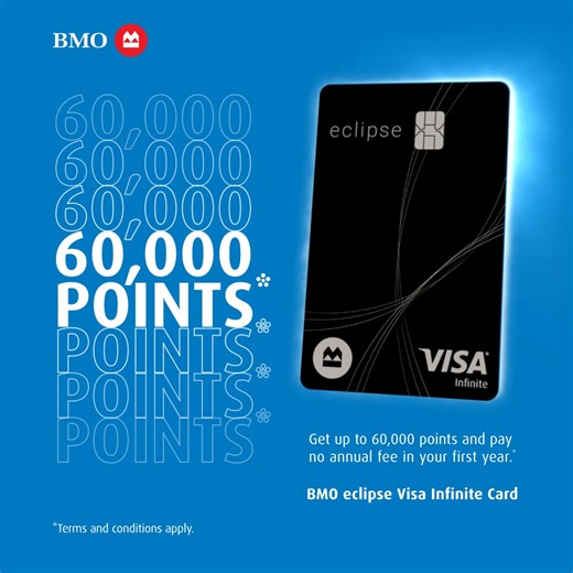 Get up to 60,000 points and pay no annual fee in your first year with the BMO eclipse Visa Infinite Card.* | BMO Financial Group