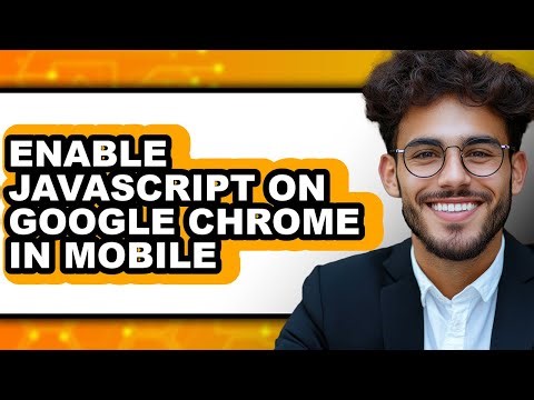 How to Enable Javascript on Google Chrome in Mobile (easy Method)