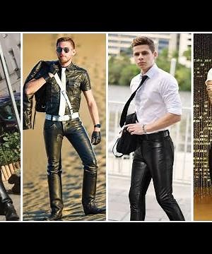 Gorgeous and marvelous leather latex pants outfits for men & boys#2022