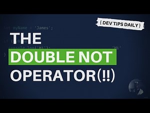 DevTips Daily: The double not (double bang) operator in JavaScript