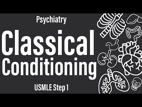 Classical Conditioning (Psychiatry) - USMLE Step 1