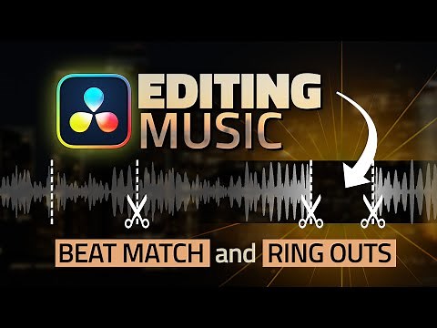 Ultimate MUSIC Editing Guide - Beat Match and Ring Outs - DaVinci Resolve Tutorial
