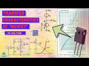 MOSFET Transfer Characteristics Curve Using Multisim Software | #mosfet #fets #multisim #irfz44n