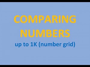 Comparing Numbers - Numbers up to 1,000 (number grid)