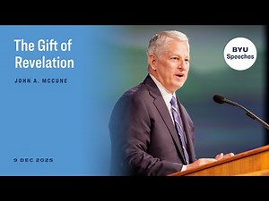 The Gift of Revelation | John A. McCune | 2025