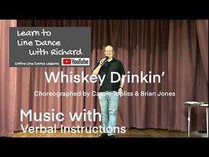 BEGINNER LINE DANCE LESSON 123 - Whiskey Drinkin’ - Part 2 - Music with verbal instruction
