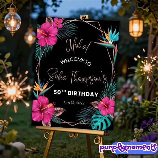 Aloha Birthday Welcome Sign Canva Template, Hawaiian 50th Birthday Sign, Editable Tropical Welcome Sign, Printable Luau Party Sign - Etsy