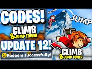 [WORLD 11] All Working UPDATE 12 CODES FOR CLIMB AND JUMP TOWER! ROBLOX CLIMB AND JUMP TOWER CODES