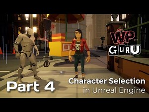Character Selection in UE4 - Part 4: Building the Menu