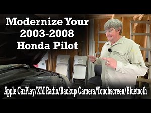 2003 - 2008 Honda Pilot Radio Install - Double Din/Backup Cam/XM Radio/Apple CarPlay