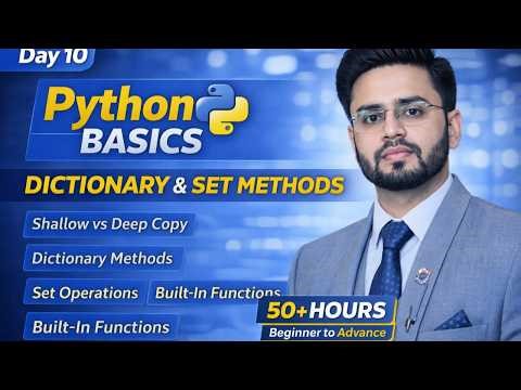 Python Complete Tutorial for Data Analysts (50+ Hours) | Day 10 | Dictionary and Set Methods Advance