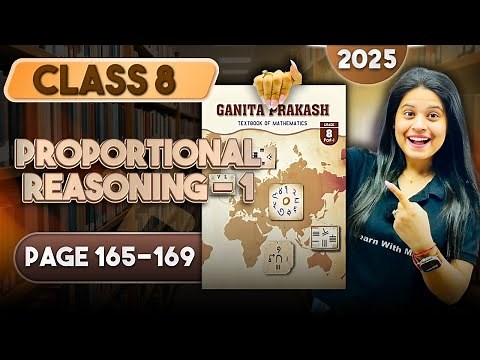 Proportional Reasoning - 1 | Part 3 | Class 8 Maths | Chapter 7 | Ganita Prakash