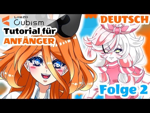 Live2D Cubism TUTORIAL für ANFÄNGER 🟦🧡DEUTSCH🧡🟦 Augen Physics, Brauen, Spiegeln, Mund! [Folge 2]