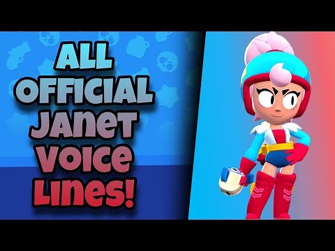 Janet Voice Lines | Brawl Stars