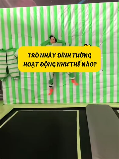 Trò Nhảy Dính Tường: Khám Phá Thú Vị