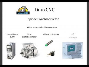 #12 LinuxCNC & Parallel Port - Synchronisation der Spindel z.B. für G33.1 bzw. G76