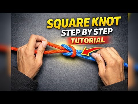 How to Tie a Square Knot (Reef Knot) | Easy Step-by-Step Tutorial