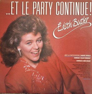 Edith Butler - ... Et Le Party Continue