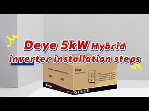 Deye 5kW Hybrid inverter installation steps