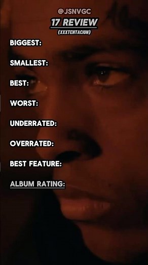 XXXTENTACION - 17 (Album Review)