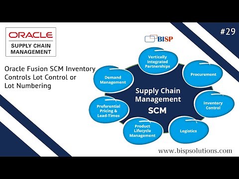 Oracle Fusion SCM Inventory Controls Lot Control or Lot Numbering | Oracle Fusion SCM Jobs | BISP