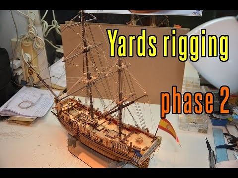 La Candelaria - part 39 Yards Rigging (phase 2)