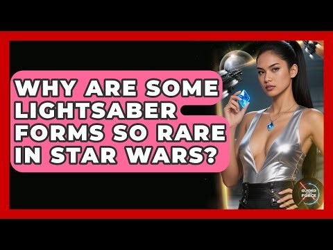 Why Are Some Lightsaber Forms So Rare In Star Wars? - Guided By The Force