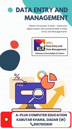 Seema Kotak mkcl courses on Instagram: "Learn KLiC Data Entry and Management from A-Plus Computer Education Contact: 9167002601, 9320119284 ➡️ Course Highlights: 📍Teaches data entry and management skills 📍Focuses on accuracy, speed, and professionalism 📍Useful for government and private sector jobs 📍 Suitable for students, job seekers, housewives, and entrepreneurs Best Computer Software Training for MKCL MS-CIT, KLiC Courses, Ms-Office, Advanced Excel, Google Workspace, Tally, Programming e