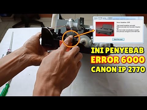 Cara Mengatasi Printer Canon IP2770 Error 6000