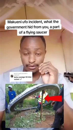 #onthisday Makueni Ufo incident Makueni ufo incident, what the government hid from you, a part of a flying saucer #makueni #kenya #mrkairo #nairobigossip