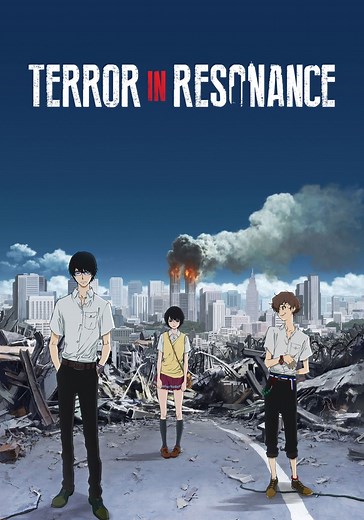 Terror in Resonance - streaming tv show online