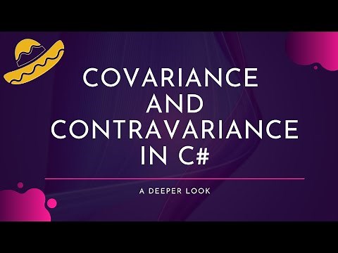 Covariance and Contravariance Clearly Explained in C# - A Deeper Look