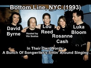 David Byrne, Lou Reed, Rosanne Cash, Luka Bloom live at Bottom Line (1993)