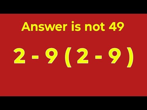2 - 9 (2 - 9) = ❓ / Only 5% can solve this simple math problem / Simplify algebraic expression