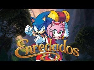 Enredados (Versión Sonic) Parte 14/18