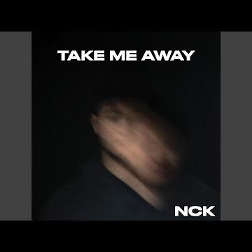 Take Me Away