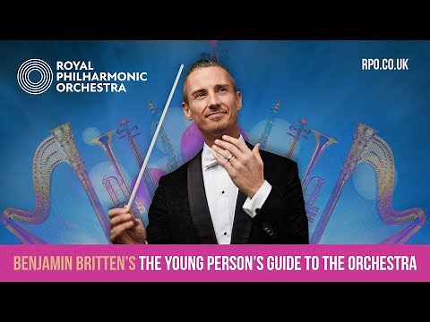 Royal Philharmonic Orchestra presents The Young Person's Guide to the Orchestra